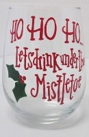 Ho Ho Ho...Let's Drink Under the Mistletoe
